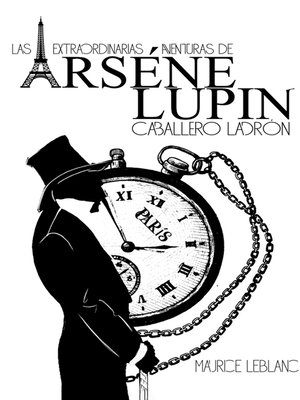 cover image of Las extraordinarias aventuras de Arsène Lupin, caballero ladrón